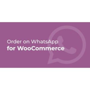 Order on WhatsApp for WooCommerce - DigitalStoreDeals.com