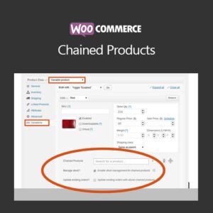 WooCommerce Chained Products - DigitalStoreDeals.com